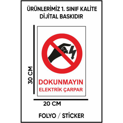 Dokunmayın Elektrik Çarpar Uyarı Sticker - 30x20 cm