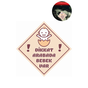 DİKKAT ARABADA BEBEK VAR SARI Sticker – 10x10 Cm Folyo Baskılı Uyarı Etiketi