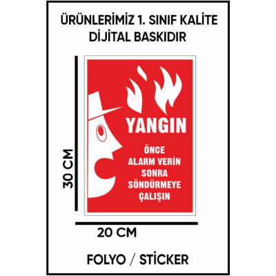 Yangın Önce Alarm Verin Sonra Söndürmeye Çalışın Sticker