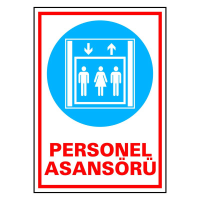 Personel Asansörü Kendinden Yapışkanlı Etiket 17,5 X 25 Cm