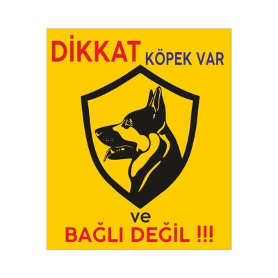 Dikkat Köpek Var Levhası A4 - Folyo Baskı Sticker