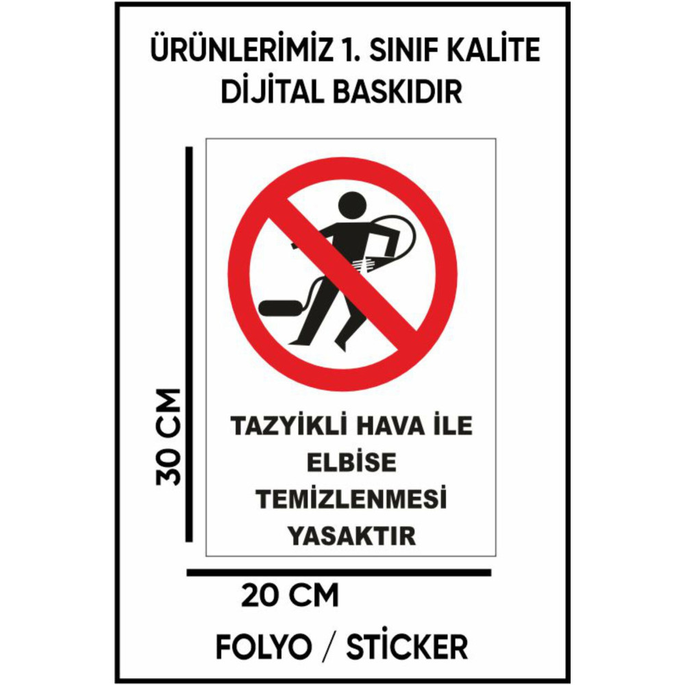 Tazyikli Hava İle Elbise Temizlenmesi Uyarı Sticker