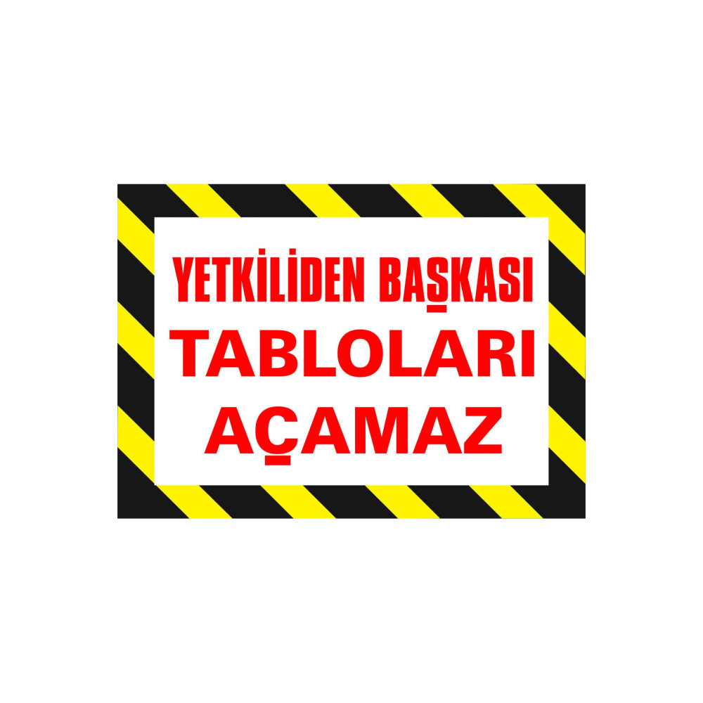 Yetkiliden Başkası Tabloları Açamaz Etiket 17,5 X 25 Cm