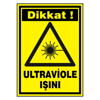 Dikkat Ultraviole Işını Kendinden Yapışkanlı Etiket 17,5 X 25 Cm
