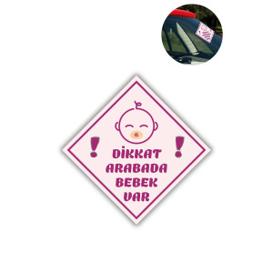 DİKKAT ARABADA BEBEK VAR - EMZİKLİ PEMBE" Sticker | 10x10 cm Uyarı Etiketi Araba Cam Stickerı