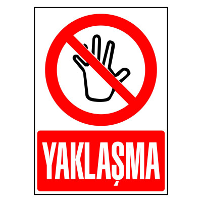 Yaklaşma Kendinden Yapışkanlı Etiket 17,5 X 25 Cm