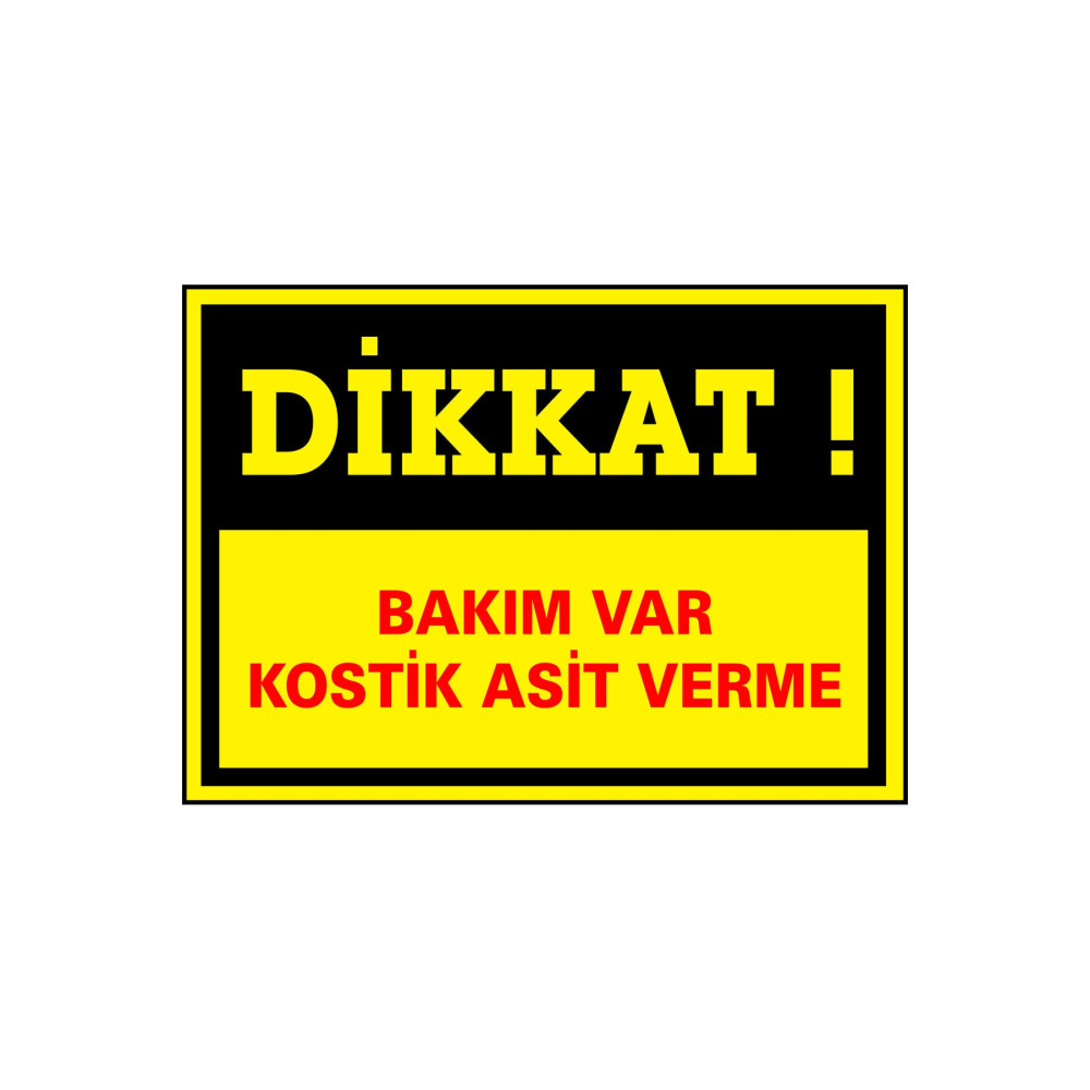 Dikkat Bakım Var Kostik Asit Verme Etiketi 17,5 X 25 Cm