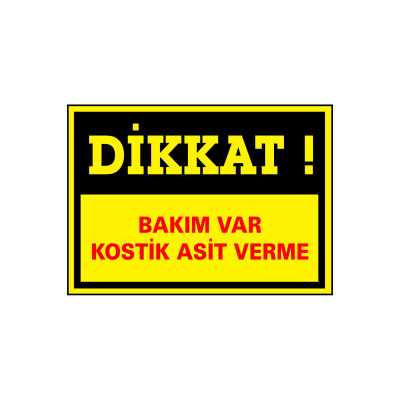 Dikkat Bakım Var Kostik Asit Verme Etiketi 17,5 X 25 Cm
