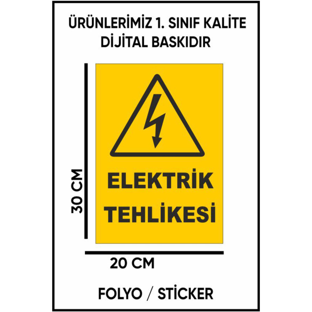 Elektrik Tehlikesi Uyarı Dijital Baskı Folyo / Sticker
