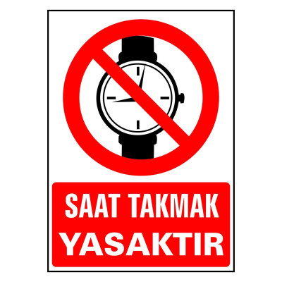 Saat Takmak Yasaktır Kendinden Yapışkanlı Etiket