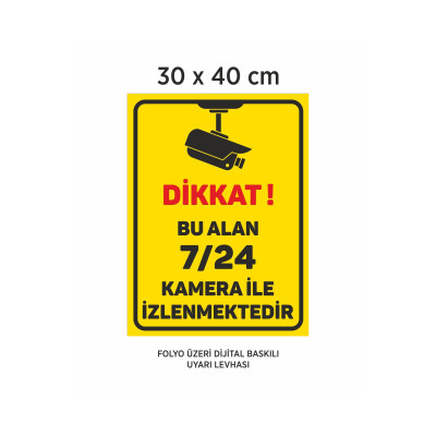 Dikkat Kamera ile İzlenmektedir Uyarı Levhası - Folyo 30x40 cm