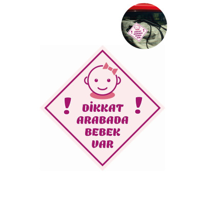Araba Camı Stickerı - Dikkat Arabada Bebek Var - Pembe