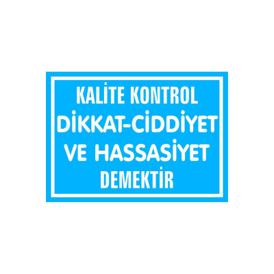 Kalite Kontrol Dikkat – Kendinden Yapışkanlı Etiket 17,5 X 25 Cm